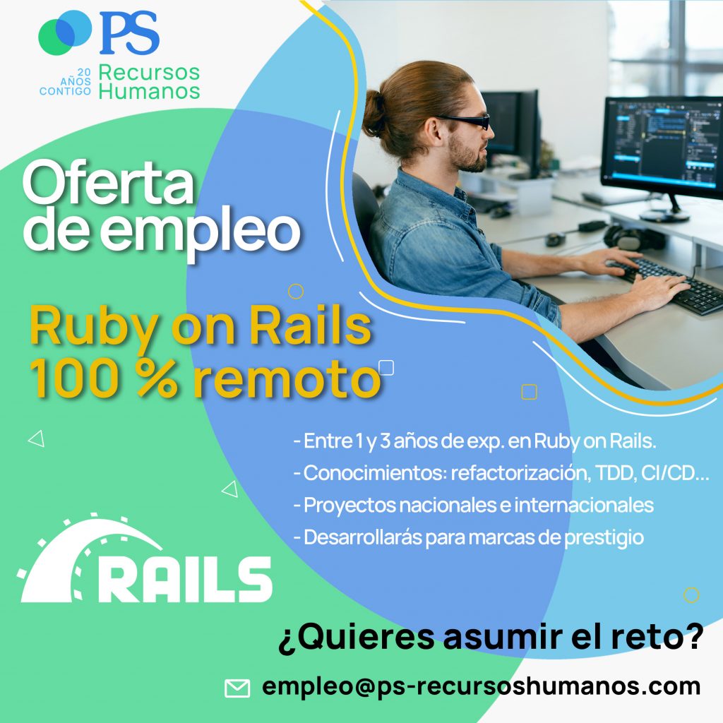 Oferta de empleo Ruby On Rails 100 % remoto